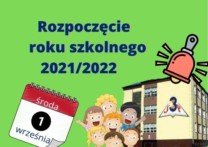 Rozpoczęcie roku 2021/2022